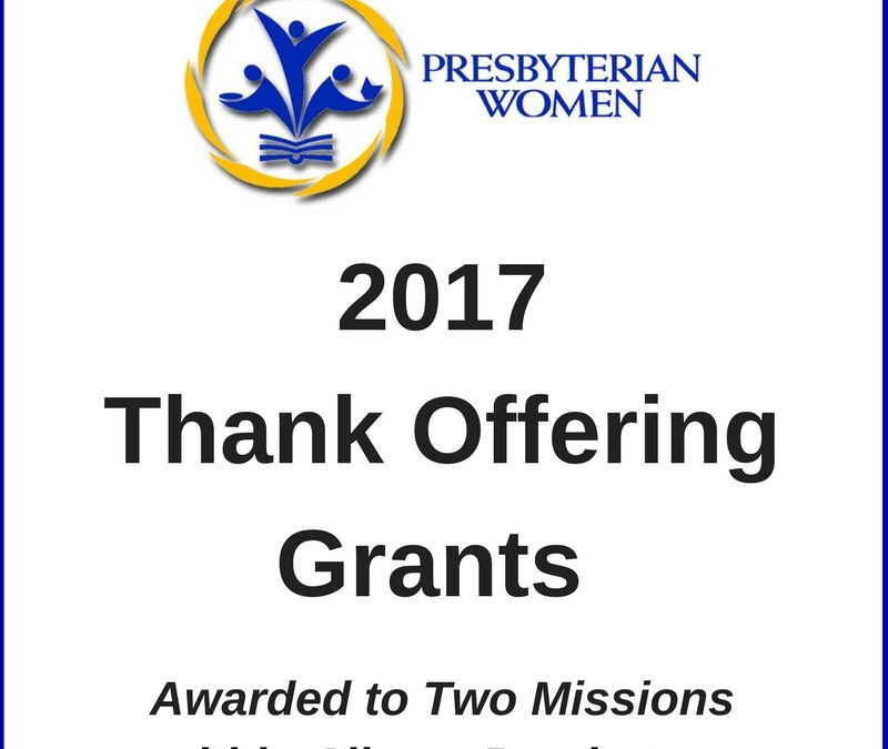 Two Missions in Albany Presbytery Receive 2017 Presbyterian Women’s Thank Offering Grants by Charlotte Hasselbarth