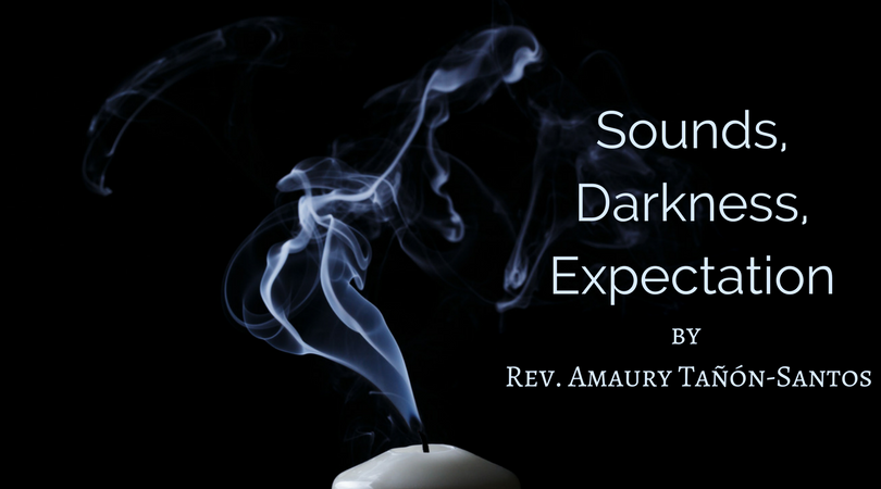 Maundy Thursday: Sounds, Darkness, Expectation by Amaury Tañón-Santos