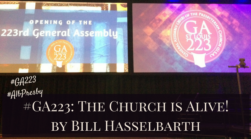 #GA223: The Church is Alive! by Bill Hasselbarth