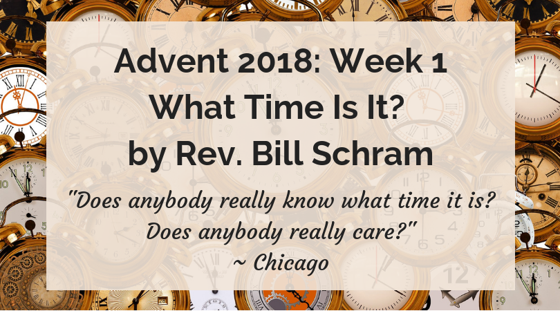 Advent 2018: What Time Is It?