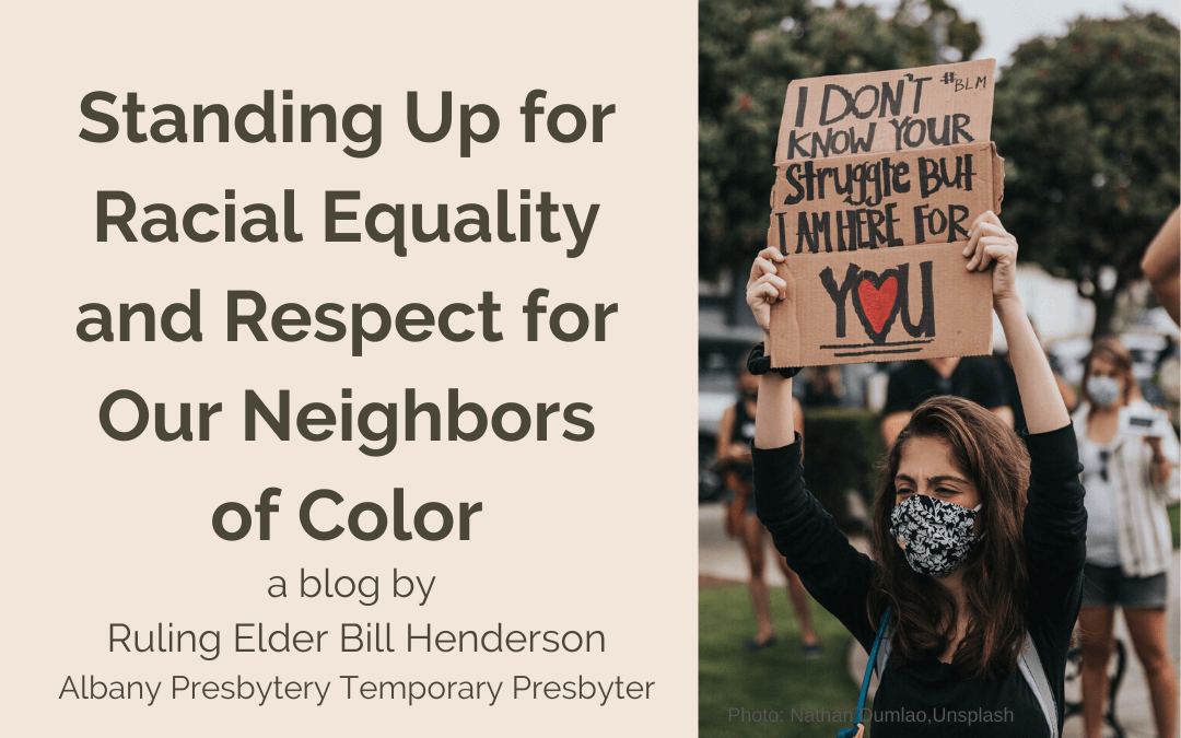 Standing Up for Racial Equality and Respect for Our Neighbors of Color