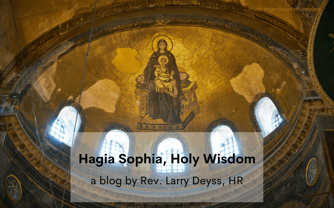 Hagia Sophia, Holy Wisdom