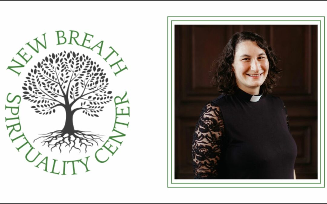 New Breath Spirituality Center: A New Place to Experience God